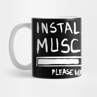 Installing Muscles Please Wait Fitness Lover Gift Mug